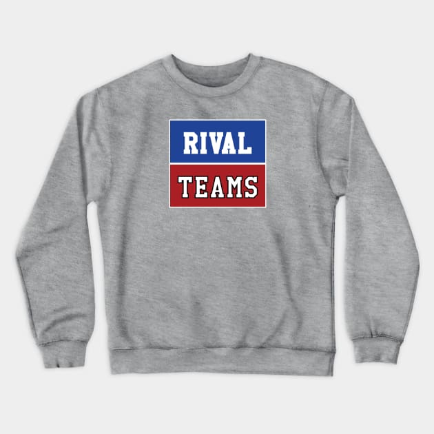 Rival Teams | Kentucky vs Louisville Crewneck Sweatshirt by Rad Love